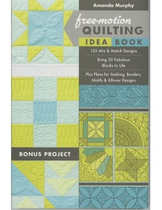 Free-Motion Quilting Idea Book Amanda Murphy