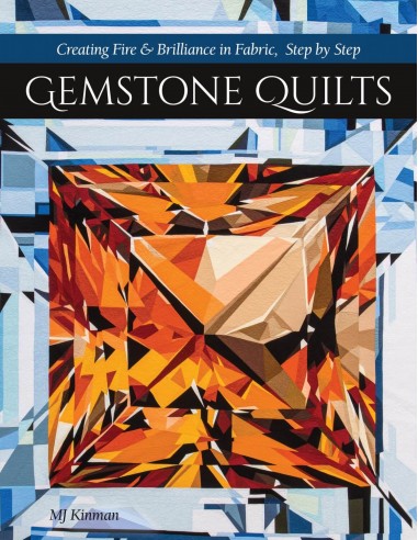 Gemstone Quilts book MJ Kinman
